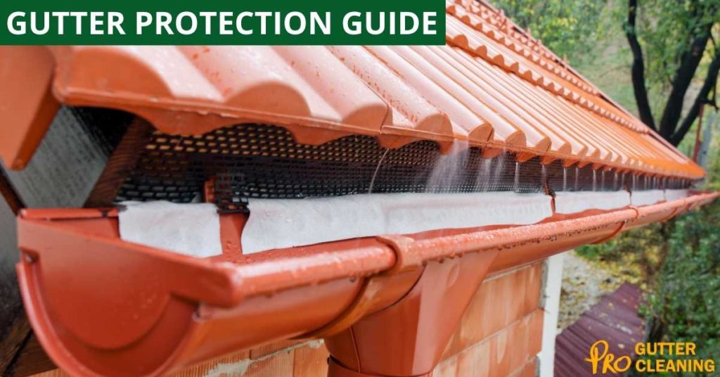 GUTTER PROTECTION GUIDE